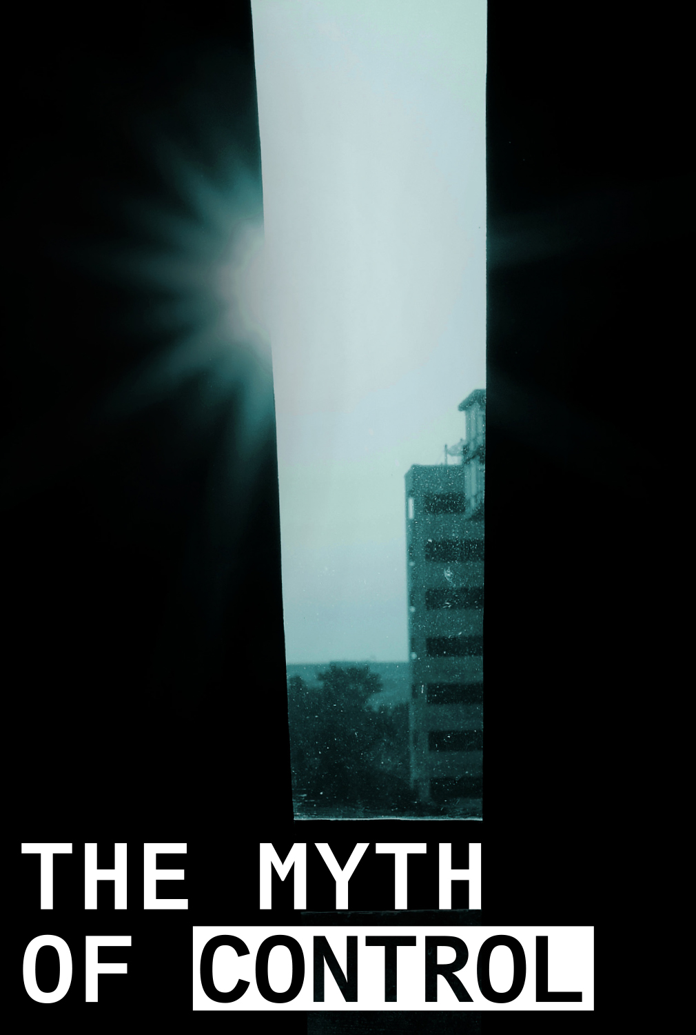 the myth of control poster showing city skyline between two buildings