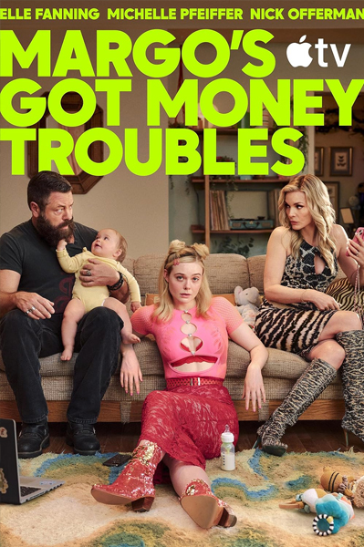 Margot's Got Money Troubles publicity still