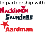 In partnership with Mackinnon and Saunders and Aardman
